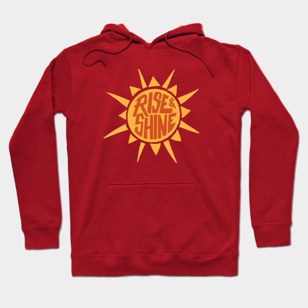 Rise and Shine Hoodie by latheandquill